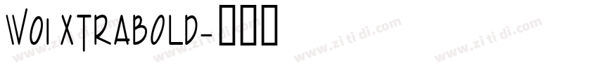 W01 XtraBold字体转换